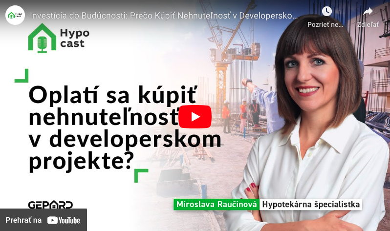 HYPOCAST 18 - Oplatí sa kúpiť nehnuteľnosť v developerskom projekte?